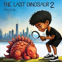 The Last Dinosaur 2: Dino's Identity B0F1N4GDKZ Book Cover