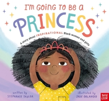 I'm Going to Be a Princess 1839944714 Book Cover