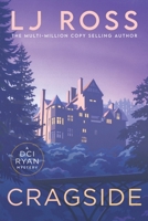 Cragside (The DCI Ryan Mysteries #6) 1464273316 Book Cover