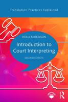 Introduction to Court Interpreting (Translation Practices Explained) 113891651X Book Cover