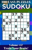 Sudoku: 100 Easy Puzzles Volume 57 - Train Your Brain! null Book Cover