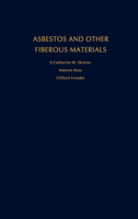Asbestos and Other Fibrous Materials: Mineralogy, Crystal Chemistry, and Health Effects 019503967X Book Cover