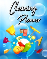 Cleaning Planner: Year, Monthly, Zone, Daily, Weekly Routines for Flylady's Control Journal for Home Management 6074070156 Book Cover