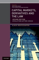Capital Markets, Derivatives and the Law: Evolution After Crisis 0199971544 Book Cover