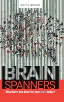 BrainSpanners: What have you done for your brain today? 1735113700 Book Cover