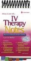 Iv Therapy Notes: Nurse's Pharmacology Pocket Guide (Nurse's Clinical Pocket Guides) 0803612885 Book Cover