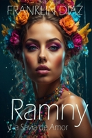 Ramny y la Savia de Amor 1511705000 Book Cover