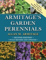 Armitage's Garden Perennials Second Edition, Revised 1635619300 Book Cover