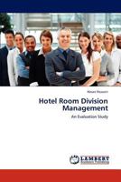 Hotel Room Division Management: An Evaluation Study 3847370170 Book Cover