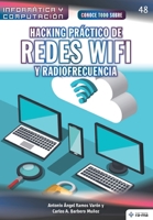 Conoce todo sobre Hacking práctico de redes Wifi y radiofrecuencia (Colecciones ABG - Informática y Computación) 1681657562 Book Cover