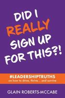 Did I Really Sign Up for This 1773706748 Book Cover