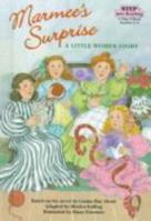 Marmee's Surprise: A Little Women Story (Step Into Reading: A Step 3 Book) 0679875794 Book Cover