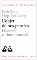 L'Objet de Nos Pensees: Descartes Et l'Intentionnalite 271162367X Book Cover