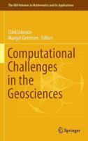 Computational Challenges in the Geosciences 1461474337 Book Cover