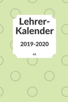 Lehrerkalender 2019 2020 A5: f�r Lehrer Lehrerkalender f�r das Schuljahr 2019 2020 Schulplaner DIN A5 August 2019 bis Juli 2020 Perfektes Geschenk f�r Lehrerinnen und Lehrer 1688097449 Book Cover