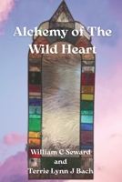 Alchemy of The Wild Heart B0FQWLNJP4 Book Cover