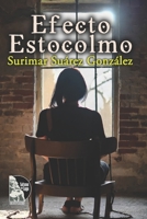 Efecto Estocolmo (Spanish Edition) B0CTYP6QM3 Book Cover