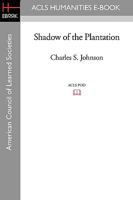 Shadow of the Plantation (Black and African-American Studies) 1597406317 Book Cover
