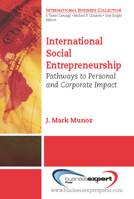 International Social Entrepreneurship: Pathways to Personal and Corporate Impact 1606491067 Book Cover