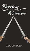 Passion of a Warrior 1528904508 Book Cover