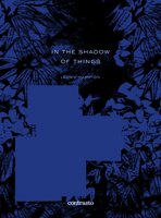 In the Shadow of Things 8869652785 Book Cover