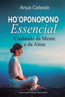 Ho'oponopono Essencial: Cuidando da Mente e da Alma (Portuguese Edition) B0DT7SS535 Book Cover