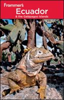 Frommer's Ecuador & the Galapagos Islands (Frommer's Complete) 0470445866 Book Cover