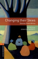 Changing Their Skies: Stories from Africa 0194790827 Book Cover