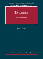 Federal Rules of Evidence 2023 Statutory Supplement to Fisher's Evidence, 4th 1647088984 Book Cover