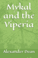 Mykal and the Viperia B0FF2DL62J Book Cover