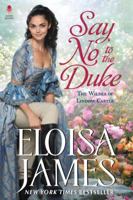 Say No to the Duke : The Wildes of Lindow Castle 0062877828 Book Cover