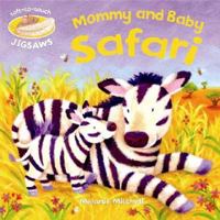 Mommy and Baby: Safari (Soft to Touch Jigsaws) 0802780644 Book Cover