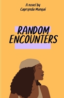 Random encounters B0B6XX3BSZ Book Cover