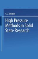 High Pressure Methods in Solid State Research 1489958797 Book Cover