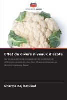 Effet de divers niveaux d'azote: Sur les paramètres de croissance et de rendement de différentes variétés de chou-fleur (Brassica oleraceae var. Botrytis) à Lamjung, Népal 6206102122 Book Cover