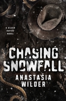 Chasing Snowfall: An Enemies to Lovers, Small Town Romantic Suspense (Silver Rapids) B0FCDDXBD5 Book Cover