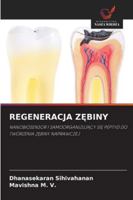 Regeneracja ZEbiny (Polish Edition) 6208881609 Book Cover