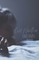 Cold Weather Dreams B09K1TWF3C Book Cover