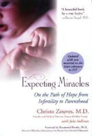 Expecting Miracles: On the Path of Hope from Infertility to Parenthood 0399529276 Book Cover