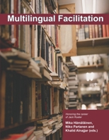 Multilingual Facilitation B08YQCN4Y6 Book Cover