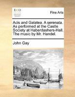 Handel's Serenata: Acis and Galatea 1274089727 Book Cover