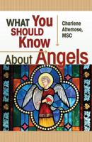 What You Should Know About Angels 0892439068 Book Cover