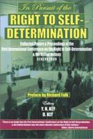 In Pursuit of the Right to Self-Determination Collected Papers of the First International 0932863329 Book Cover