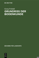 Grundriß Der Bodenkunde 3111049264 Book Cover