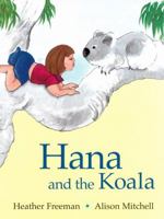 Hana and the Koala 0645553042 Book Cover