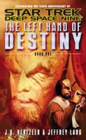 Left Hand of Destiny, The: Book One (Star Trek: Deep Space Nine, ) 0671784935 Book Cover