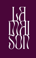 la maison (French Edition) B0FKGJH387 Book Cover