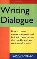 Writing Dialogue 1884910327 Book Cover