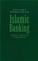 Islamic Banking: Theory, Practice and Challenges 185649344X Book Cover