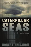 Caterpillar Seas 1770221840 Book Cover
